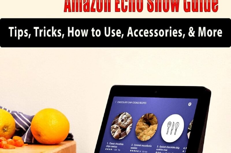 The Complete Amazon Echo Show Guide: Tips, Tricks, How to Use, Accessories, & More